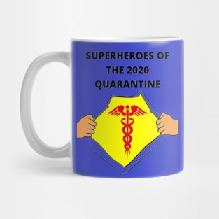 SUPERHEROES OF THE 2020 QUARANTINE Mug